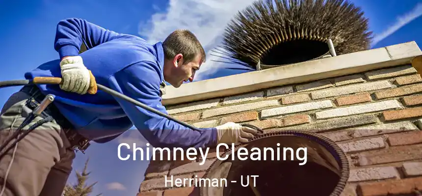 Chimney Cleaning Herriman - UT